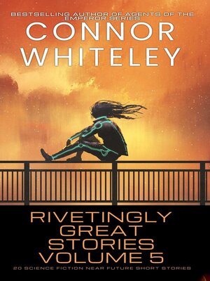 cover image of Rivetingly Great Stories Volume 5